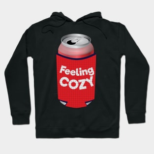 Feeling Cozy Can Koozie Hoodie